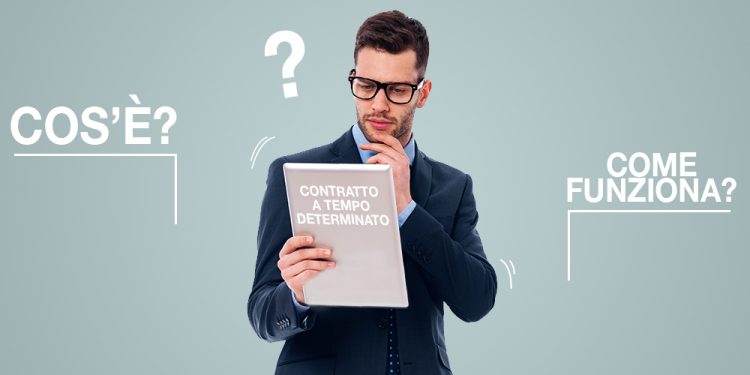 Contratto di lavoro a tempo determinato: tutte le informazioni utili